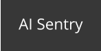 AI Sentry